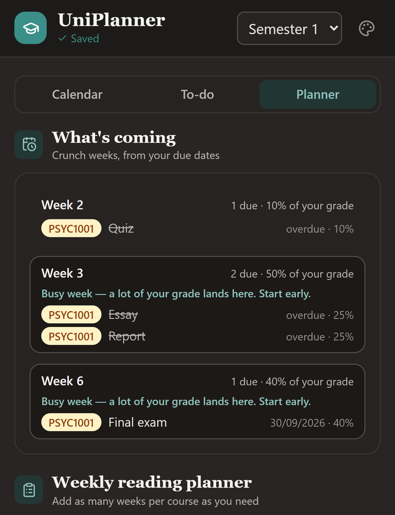 UniPlanner on a phone, showing the Plan tab: an Upcoming list with Week 2, Week 3 and Week 6, each naming the assessments due and what share of the grade lands that week.